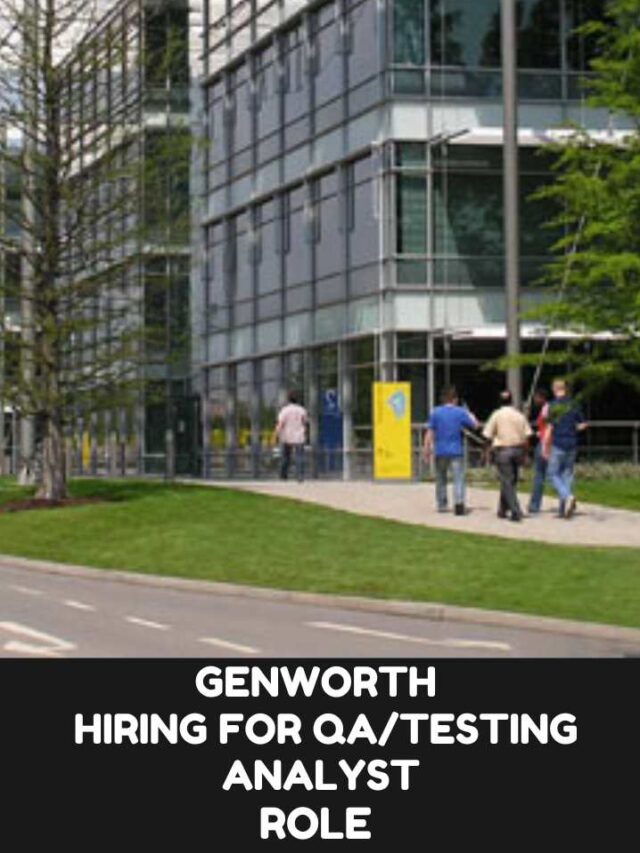 Genworth Work From Home Jobs Qa Testing Analyst Fresher