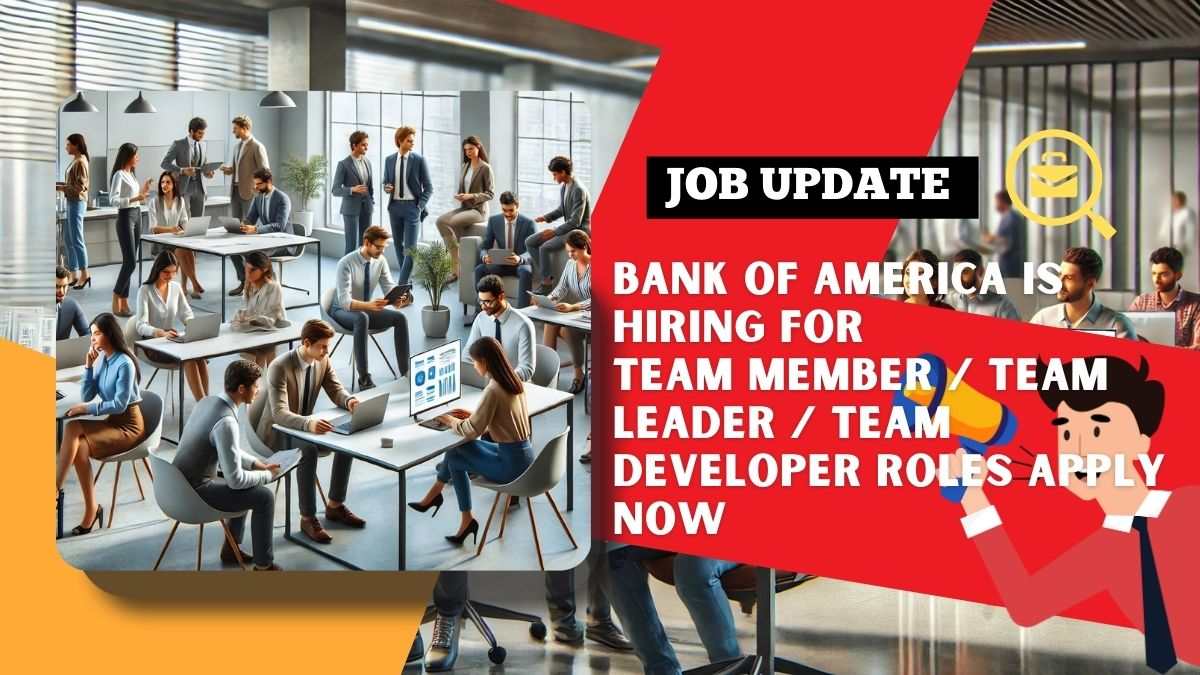 Bank of America Hiring Team Members