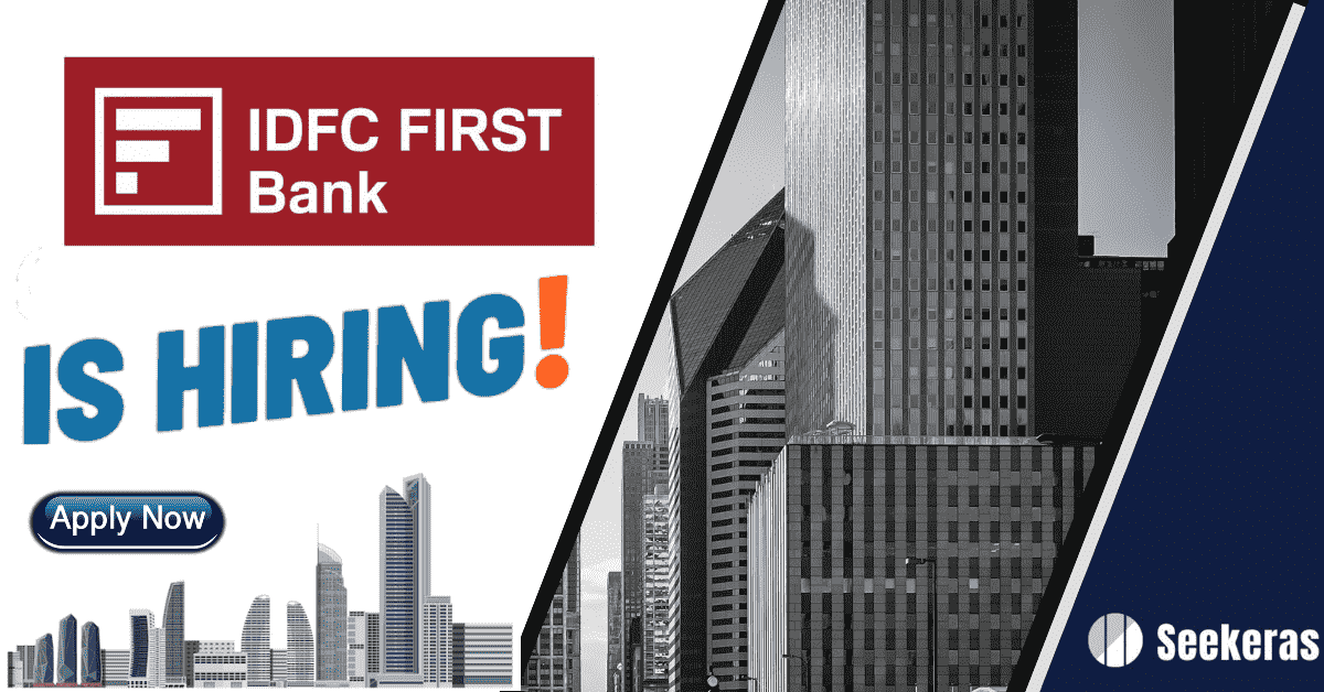 IDFC FIRST Bank Walk-in Drive