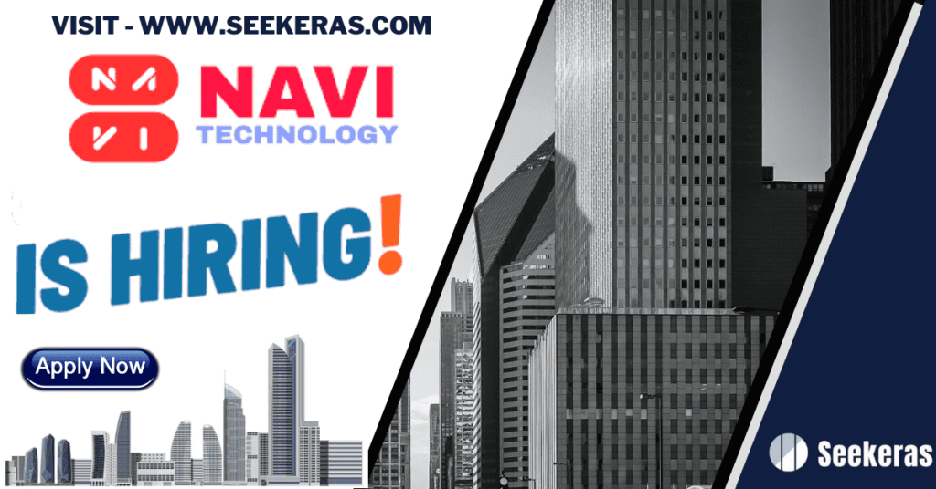 Navi Technologies Recruitment 2024