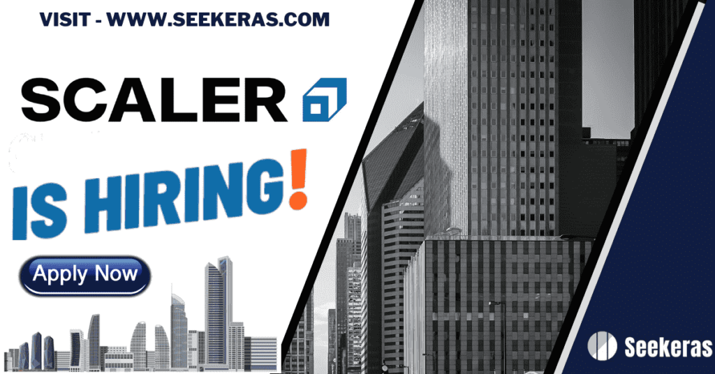 Scaler Recruitment 2024