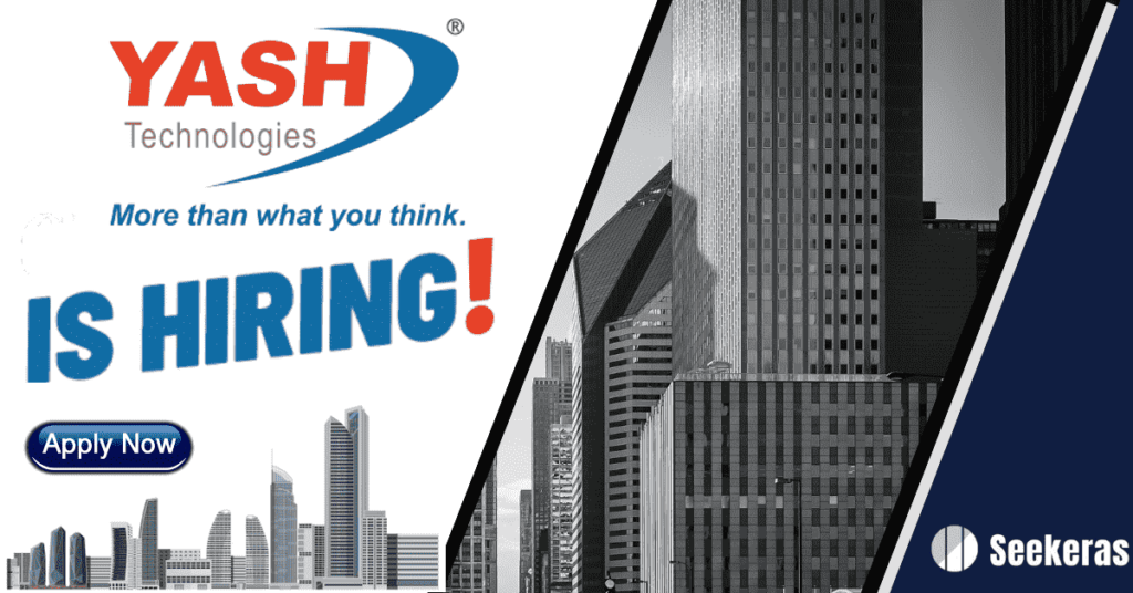 Yash Technologies Recruitment