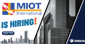 Walk-in Drive at MIOT International from 8th July - 17th July 2023 | Chennai
