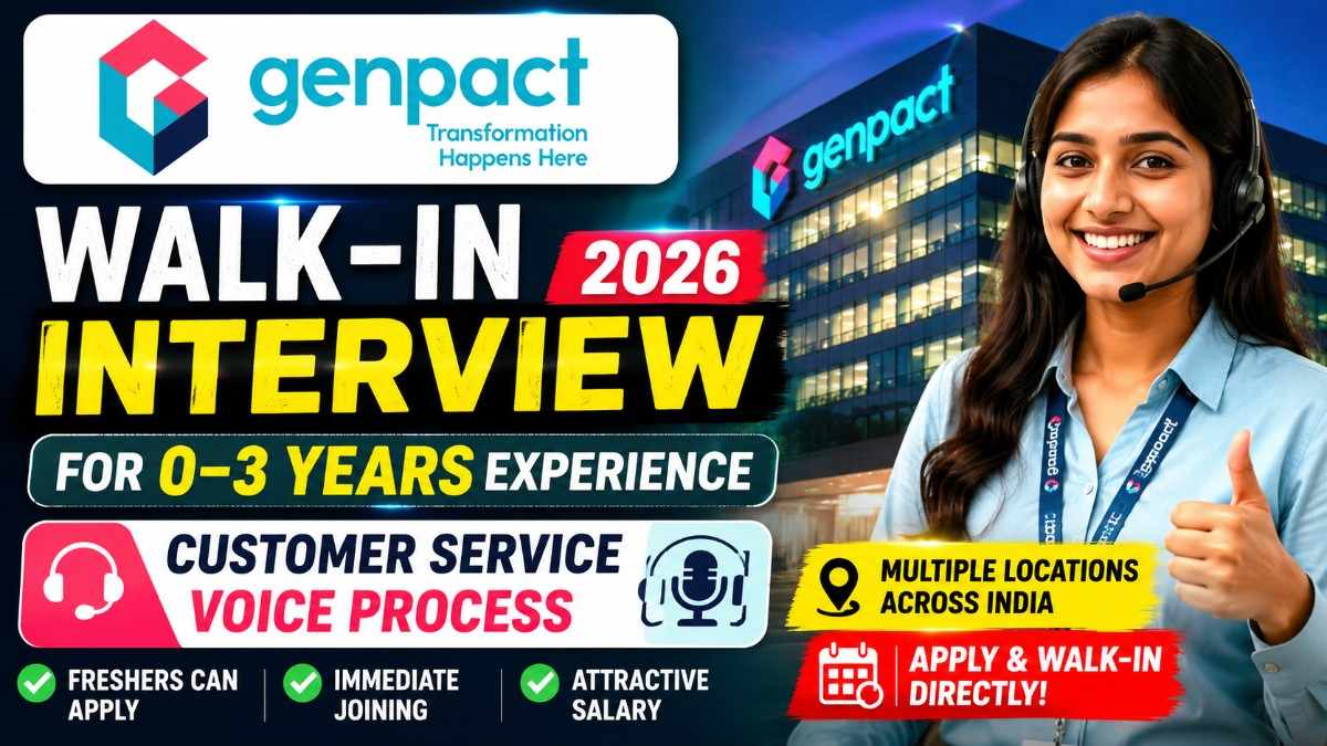 Genpact Walk-In Interview 2026 for 0–3 Years Experience | Customer Service Voice