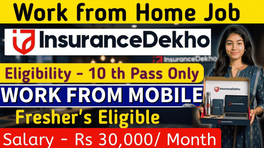 InsuranceDekho POSP Work From Home Job for Freshers – Apply Online Now