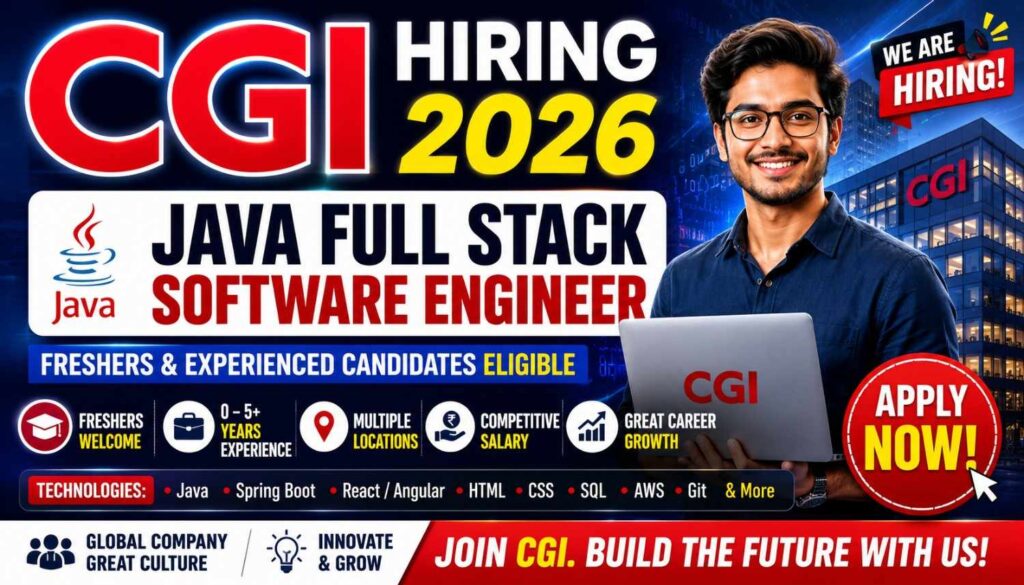 CGI Hiring 2026 for Java Full Stack Software Engineer Role