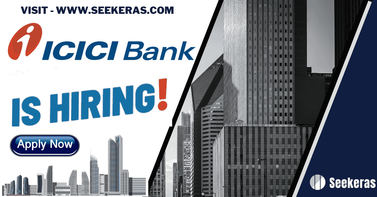 ICICI Bank Recruitment 2024 