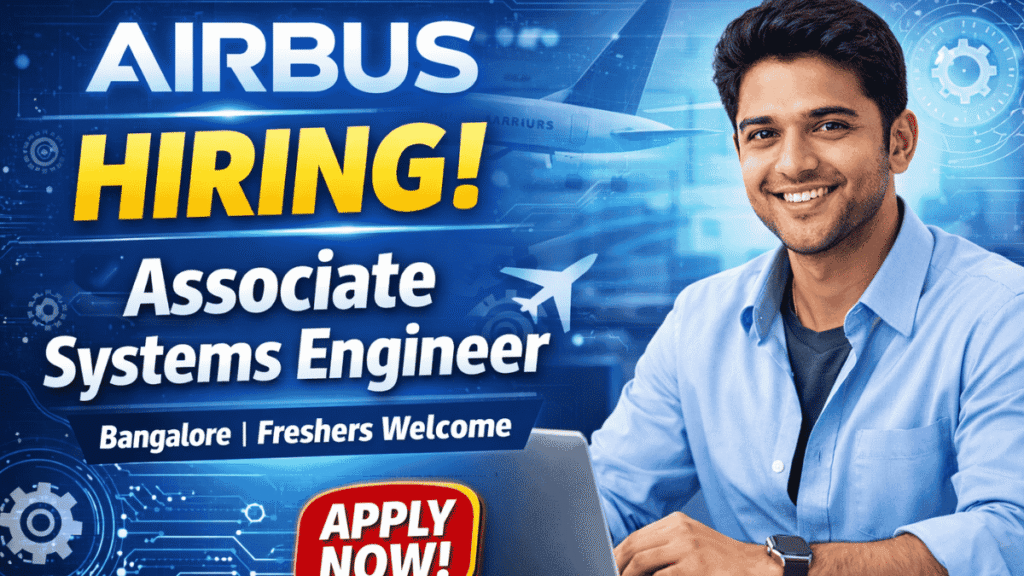 Airbus Hiring Associate Systems Engineer in Bangalore