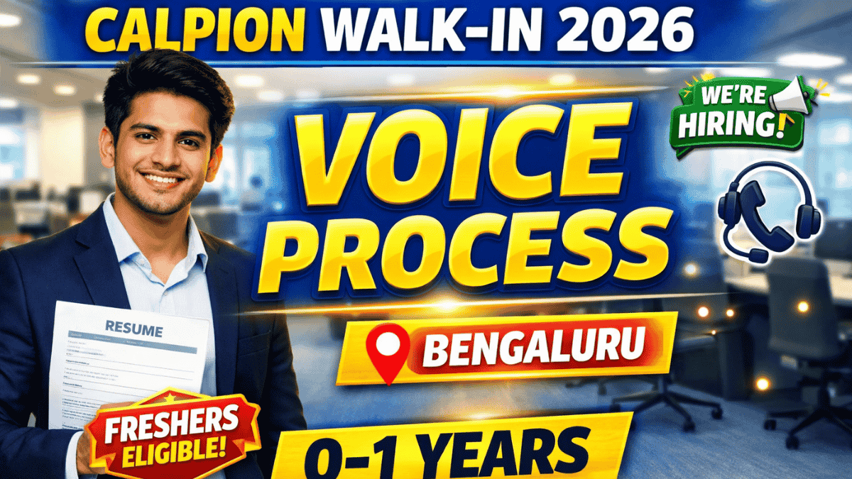 Calpion Software Technologies Walk-in 2026 for Voice Process in Bengaluru