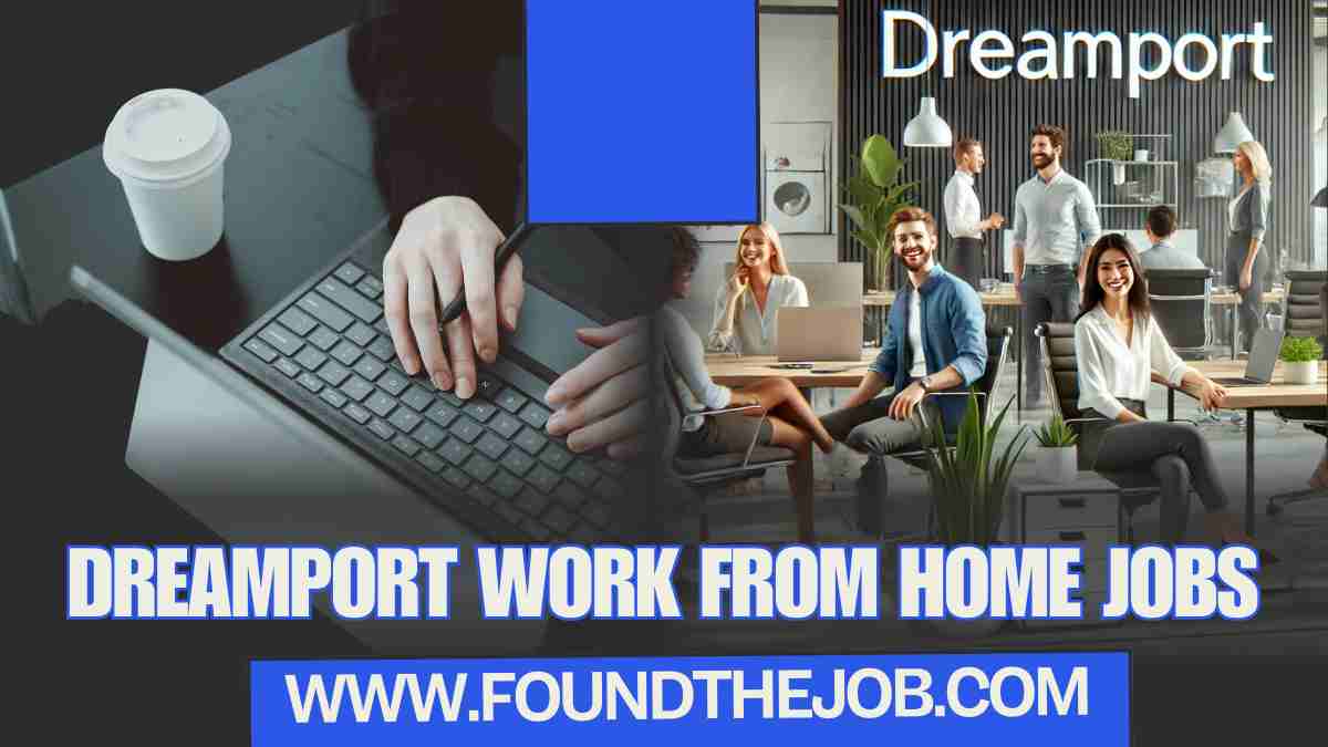 Dreamport Work From Home