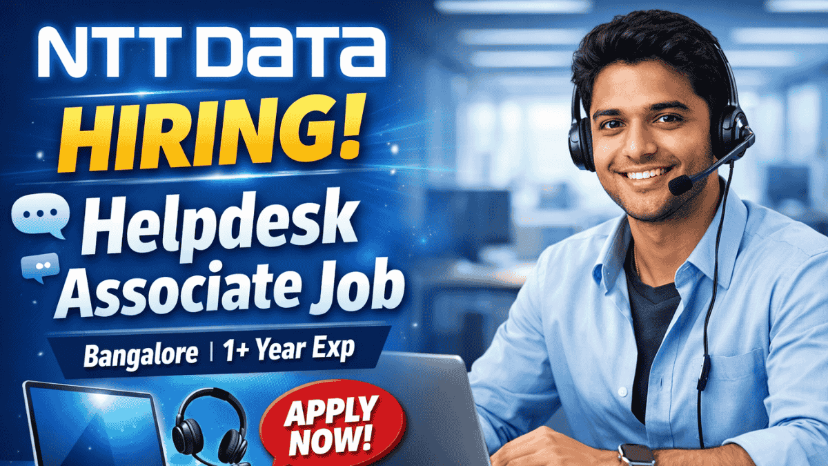 NTT DATA Hiring Helpdesk Associate in Bangalore