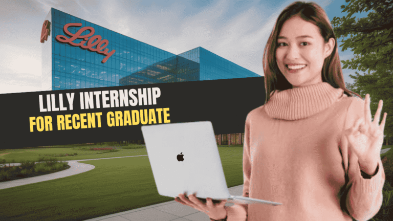 Lilly – Internship Opportunity for Fresh Graduates at Bangalore