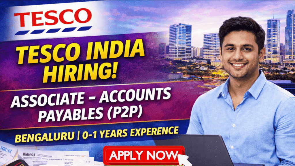 Tesco India Hiring Associate – Accounts Payables