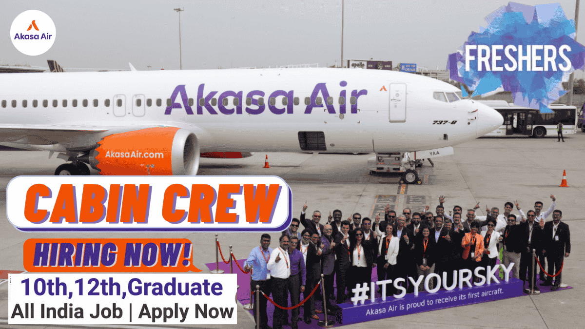 Akasa Air Cabin Crew Drive & Ground Staff Opening in India 2026