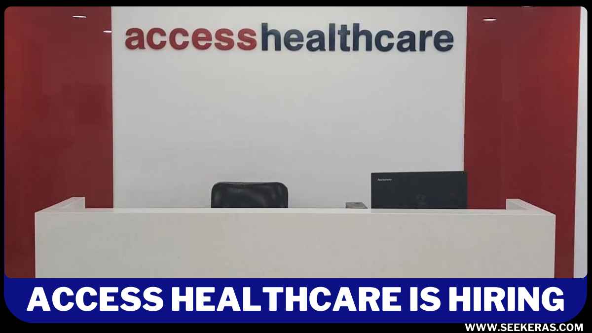 Access Healthcare Recruitment 2024