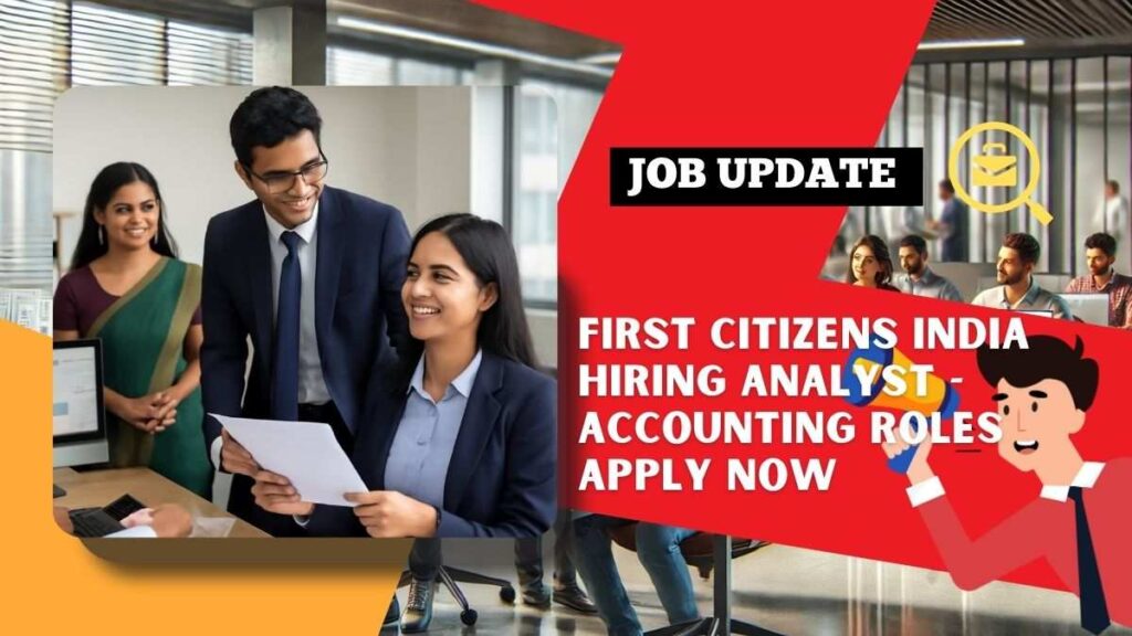 Analyst - Accounting at First Citizens India