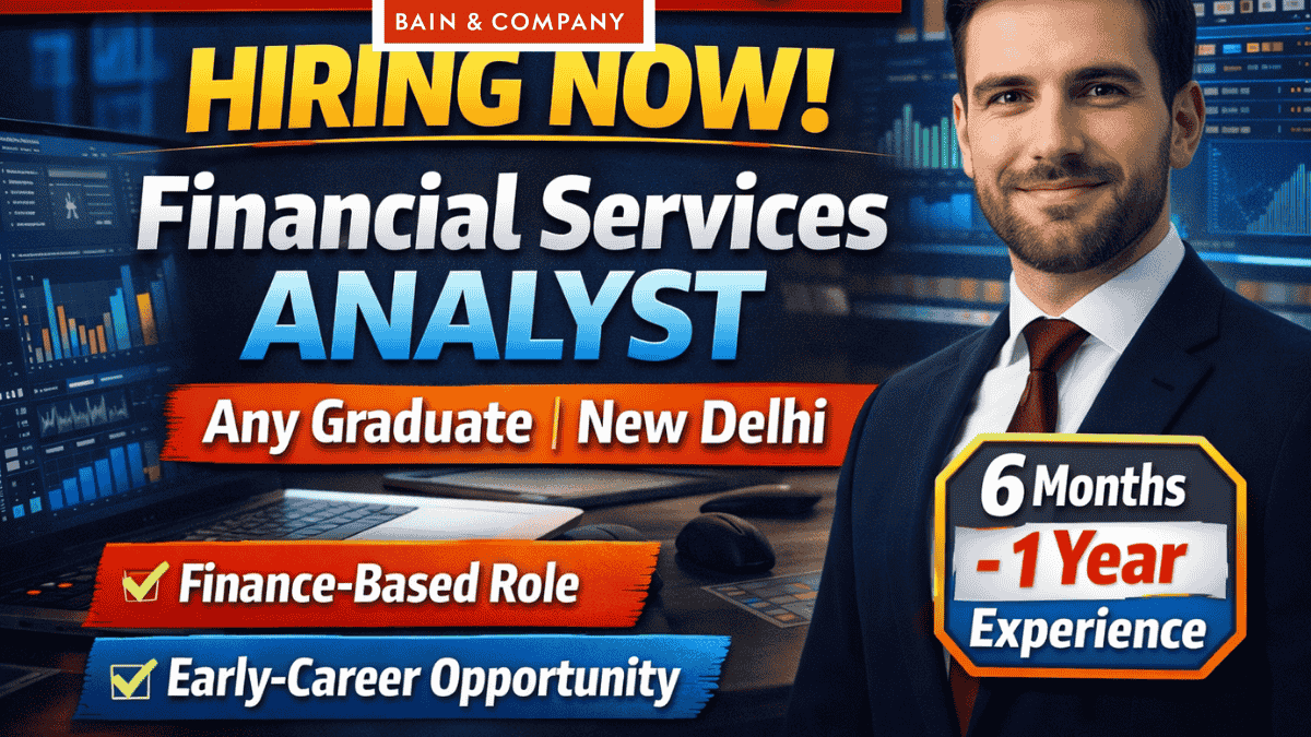 Bain & Company Analyst – Financial Services Job in New Delhi