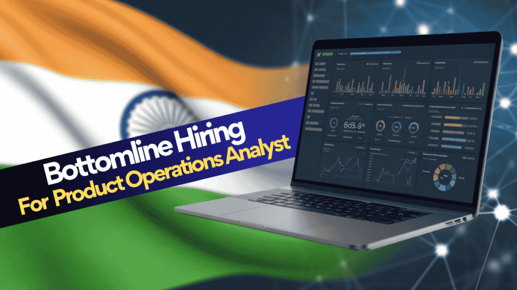 Bottomline Hiring Product Operations Analyst Role