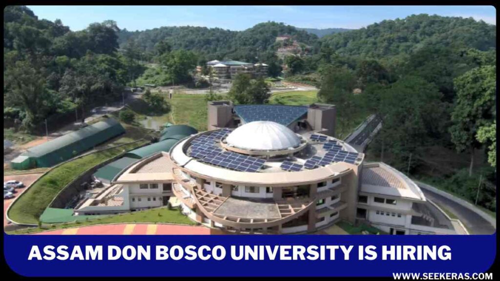 Assam Don Bosco University Recruitment 2024