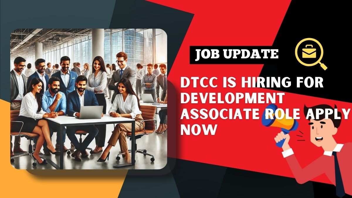 DTCC Hiring Development Associate in Hyderabad