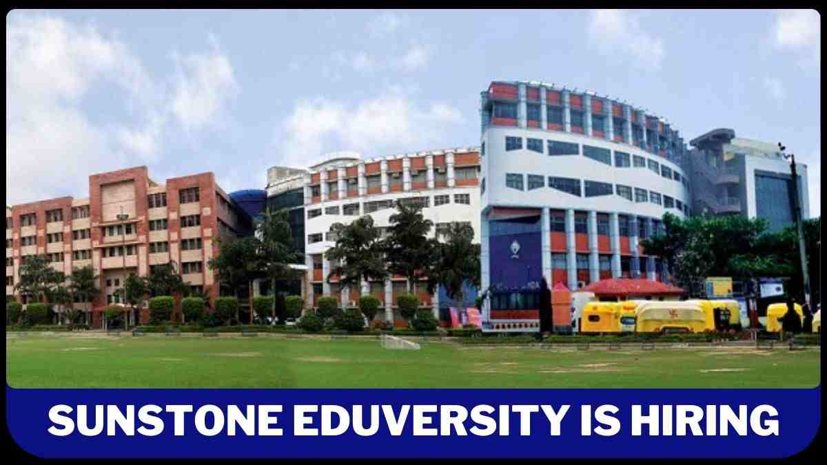Sunstone Eduversity Recruitment 2024