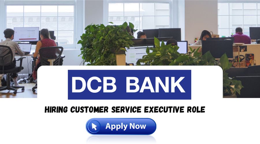 DCB Bank Off Campus 2024 fresher Hiring For Customer Service Executive