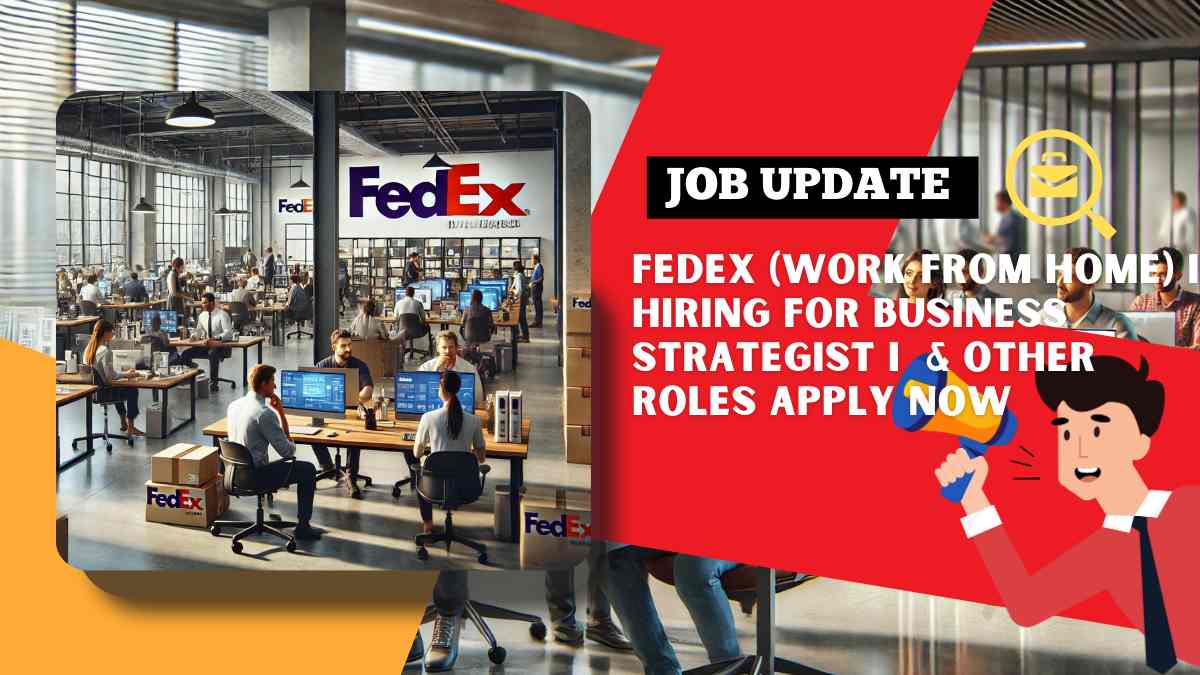 Fedex Company has vacancy