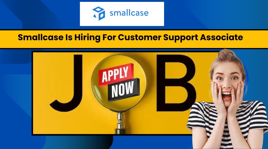 Smallcase Work From Home Jobs 