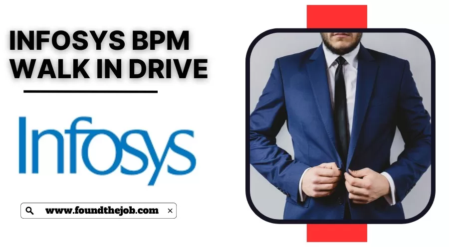Infosys BPM Walk in Drive