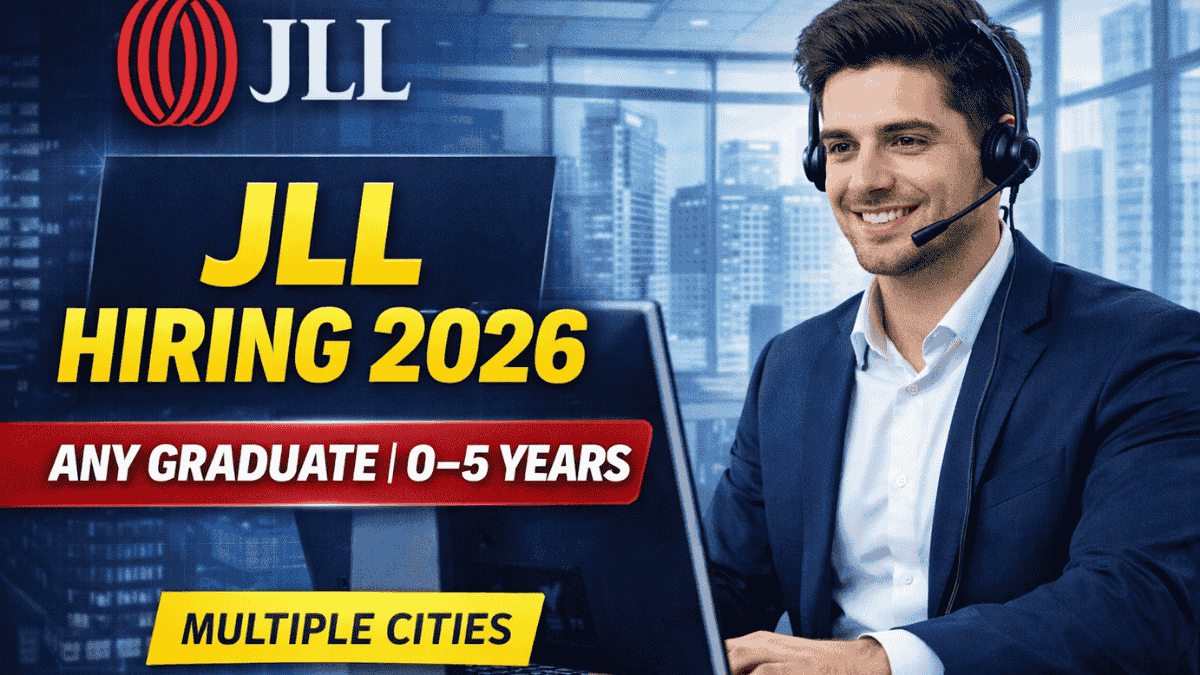 JLL Hiring Help Desk Executive & Other Roles