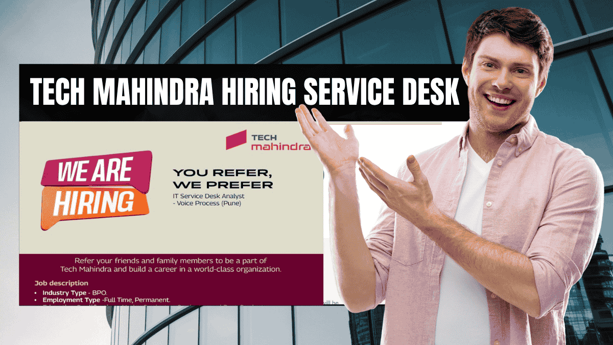 Tech Mahindra Hiring IT Service Desk Analyst – Voice Process | Apply Now