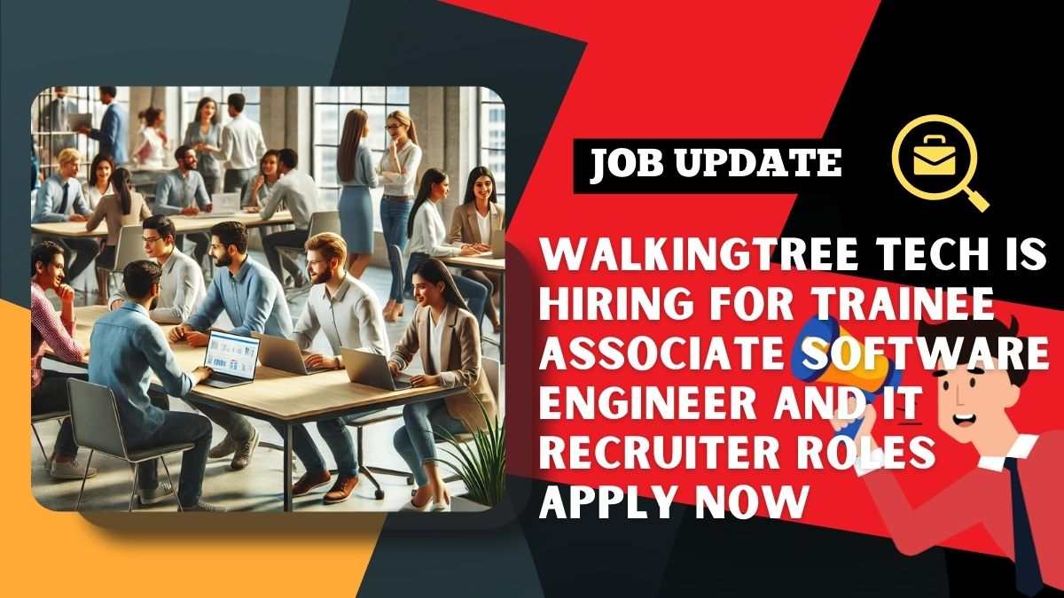 WalkingTree Tech Hiring Trainee Associate