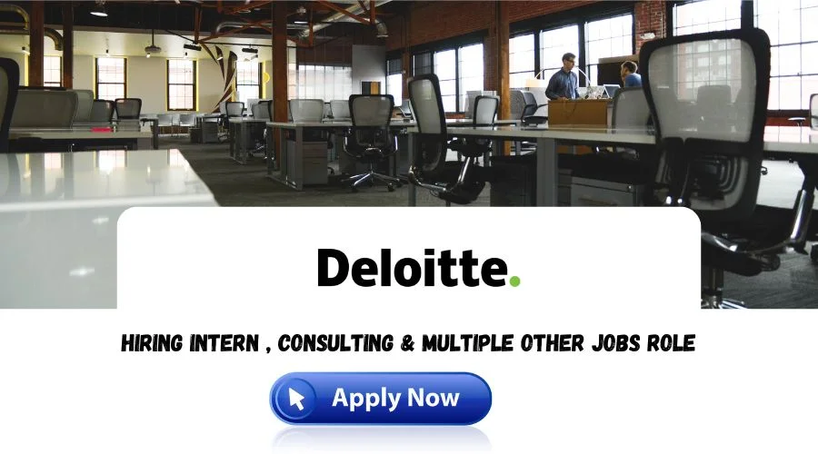 Deloitte Recruitment 2024 Drive For Freshers| Deloitte Careers