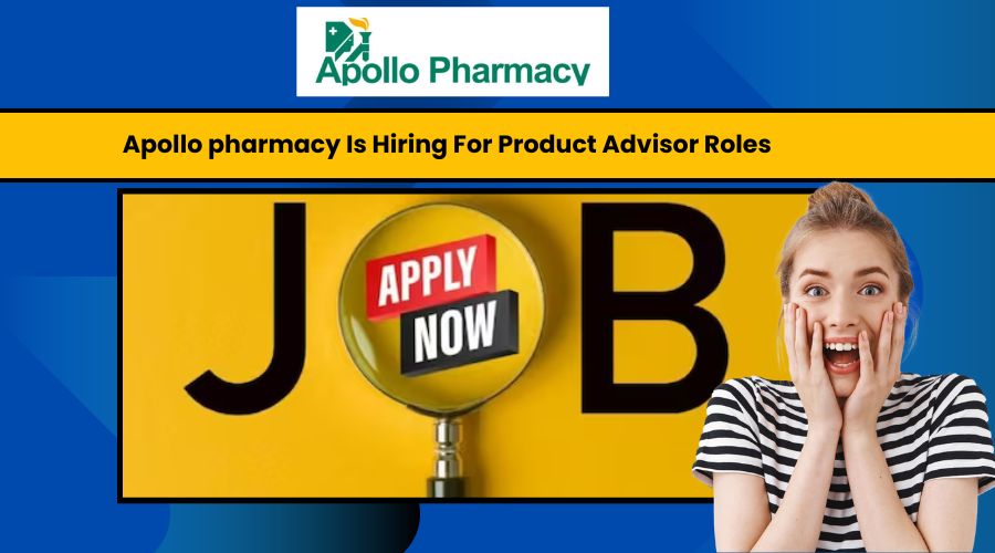 Apollo pharmacy Recruitment 2024