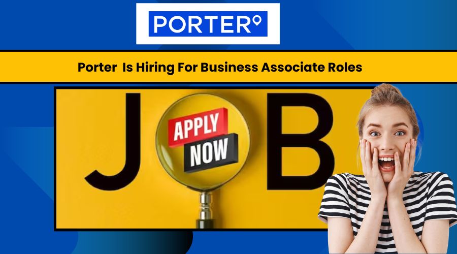 Porter Recruitment 2024