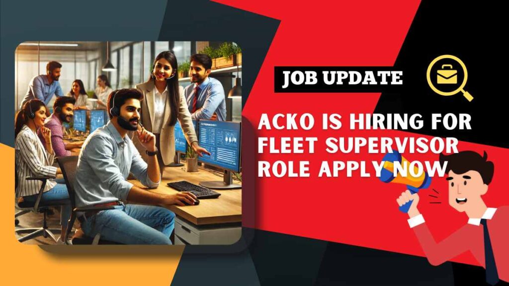 Acko Company has vacancy