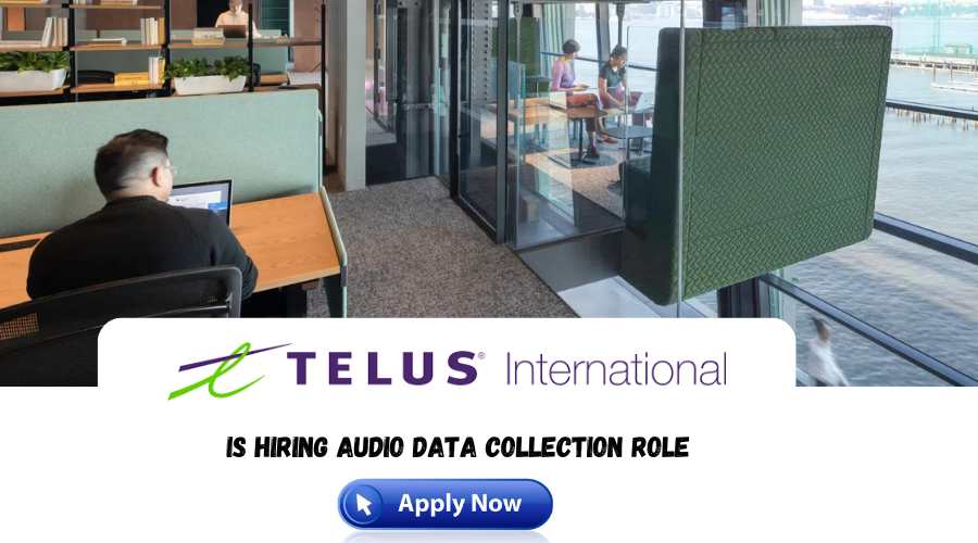 TELUS International Recruitment