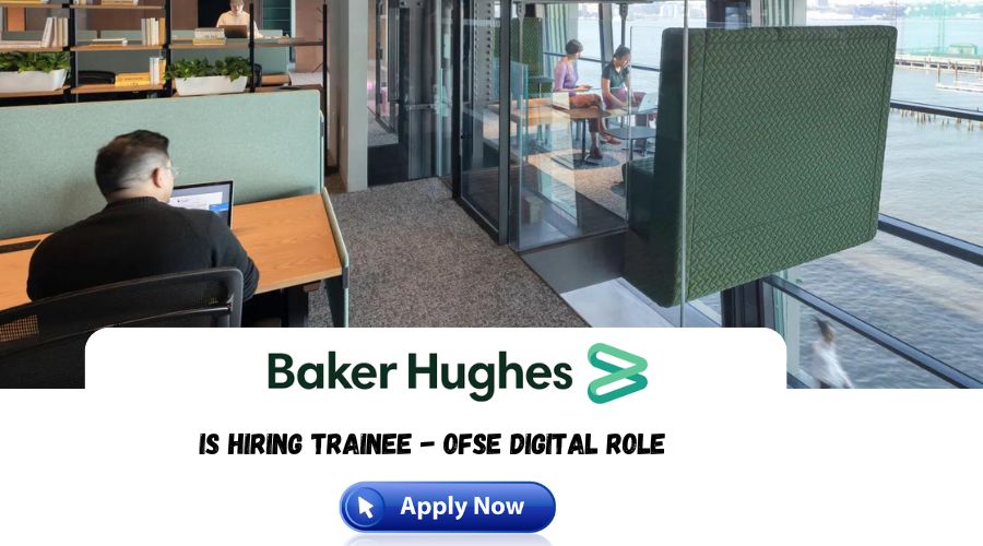 Baker Hughes Recruitment 2024