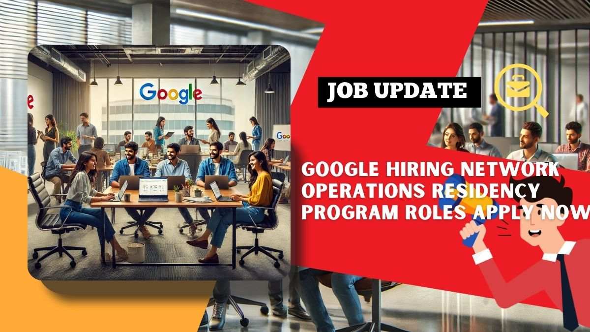 Google Network Operations Residency Program