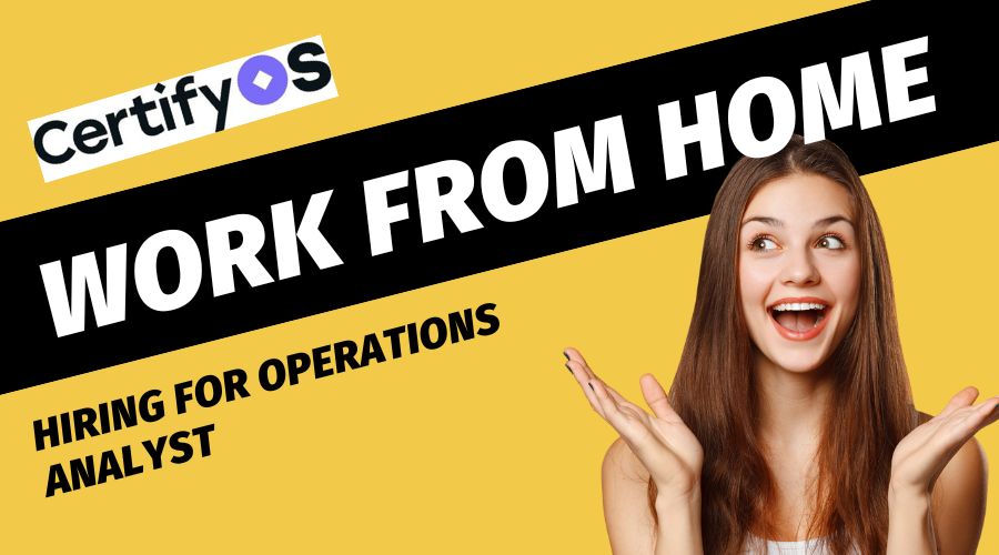 CertifyOS  - Remote Work From Home Jobs