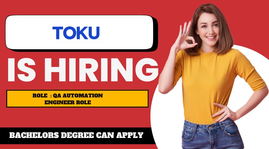 Toku Recruitment 2024 