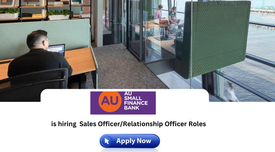 AU Small Finance Bank Recruitment 2024