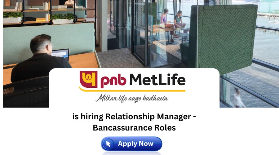 Pnb Met Life Recruitment 2024