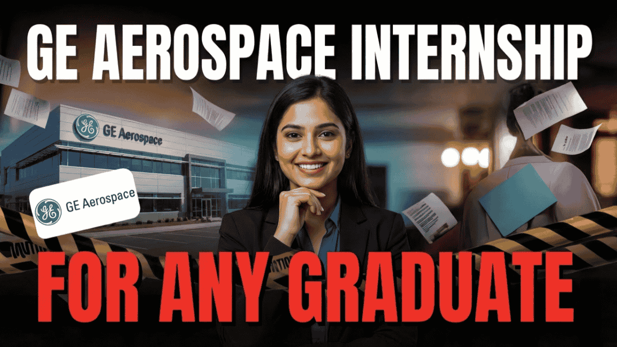 GE Aerospace Internship for Freshers Graduate and in India