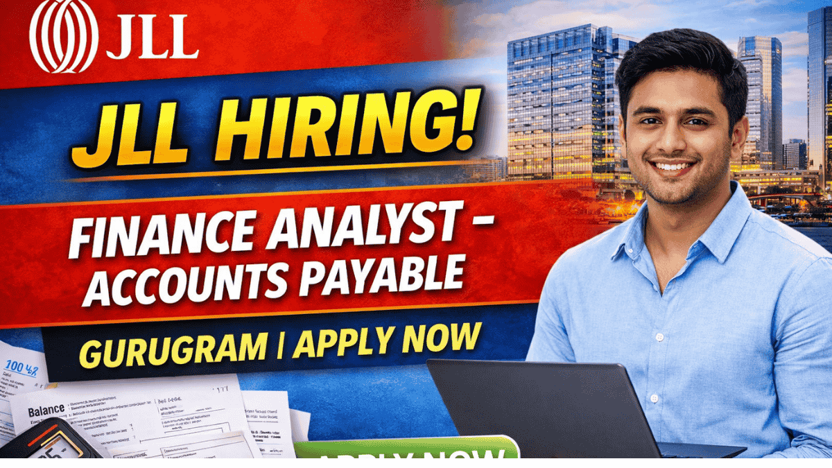 JLL Hiring Finance Analyst – Accounts Payable