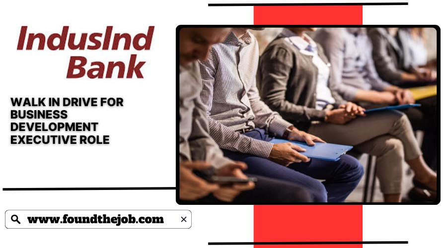 IndusInd Bank WALK IN Drive 2024 for Business Development ManagerRoles