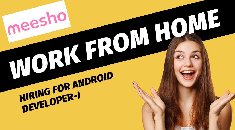 Meesho Jobs in work from home
