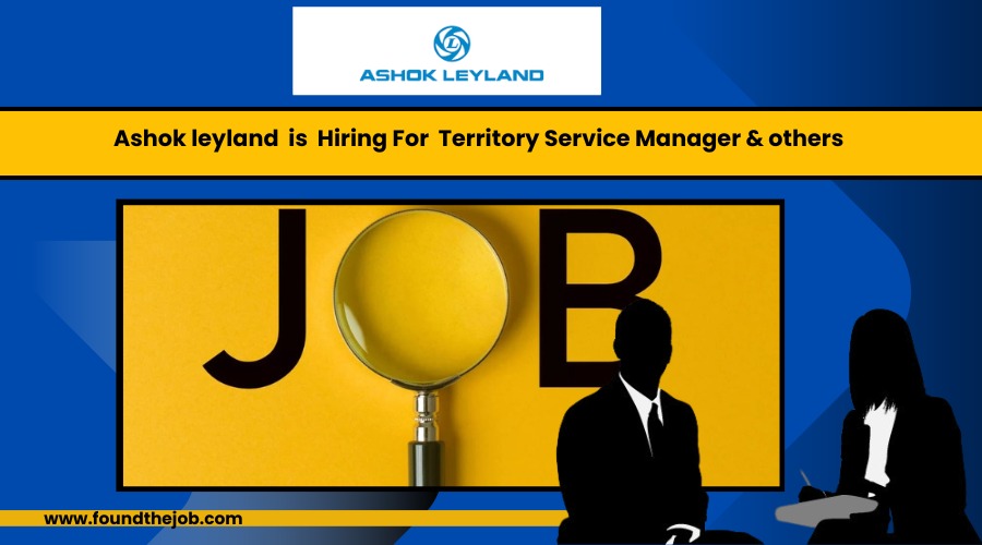 Ashok leyland Hiring Fresher & Experience
