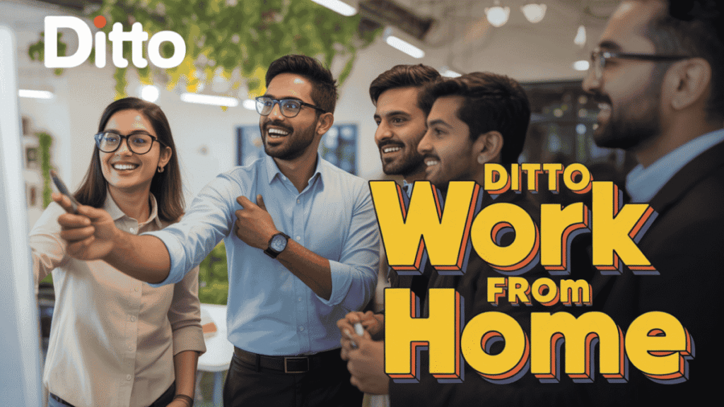 Ditto Work From Home