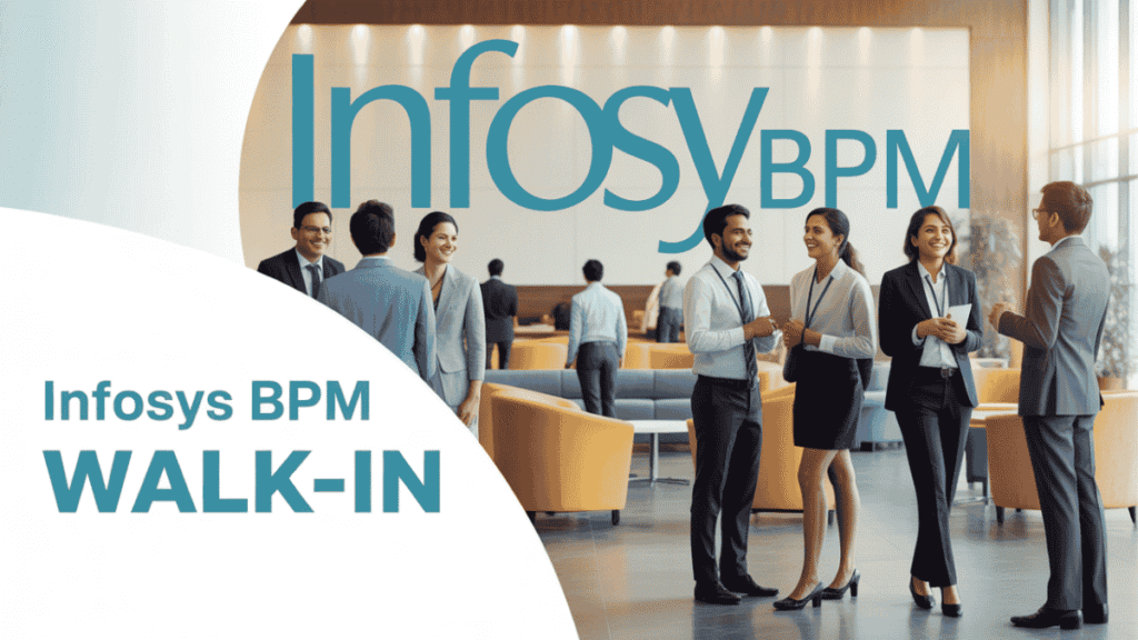 Infosys BPM Walk-In 